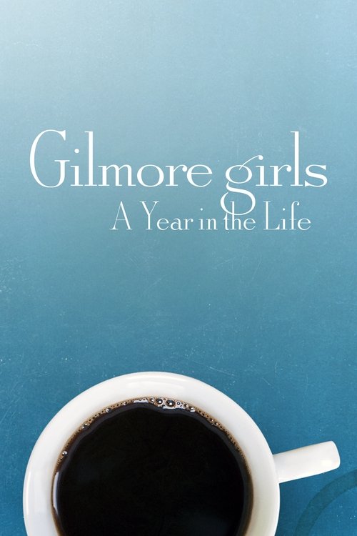 Poster for Gilmore Girls: A Year in the Life
