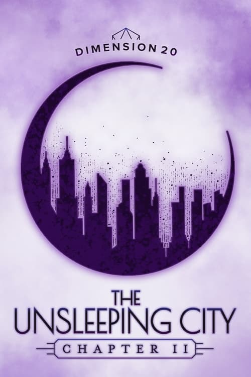 Poster for The Unsleeping City: Chapter 2