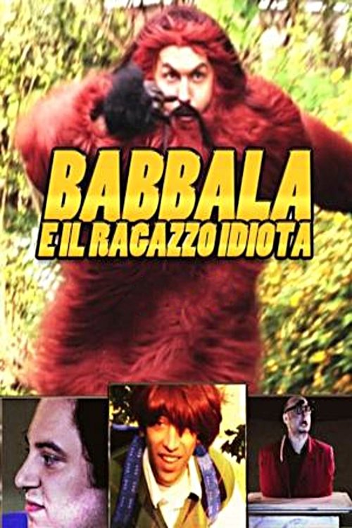Poster for Babbala e il Ragazzo Idiota