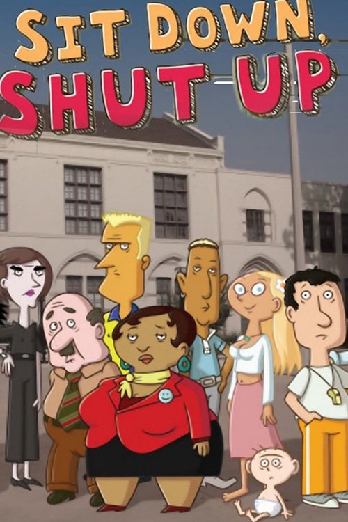 Poster for Sit Down, Shut Up