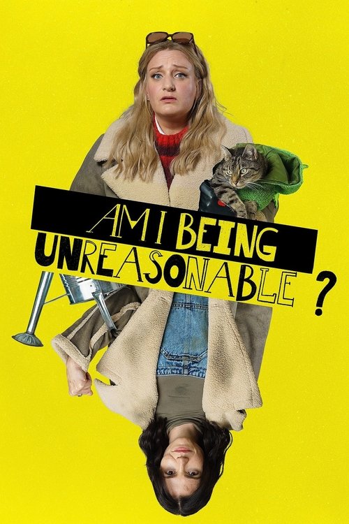 Poster for Am I Being Unreasonable?