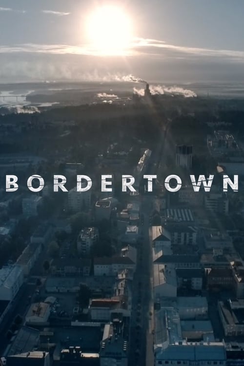 Bordertown (TV Series 2016) - Serializd