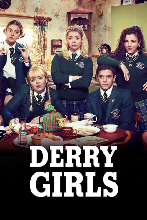 Poster for Derry Girls