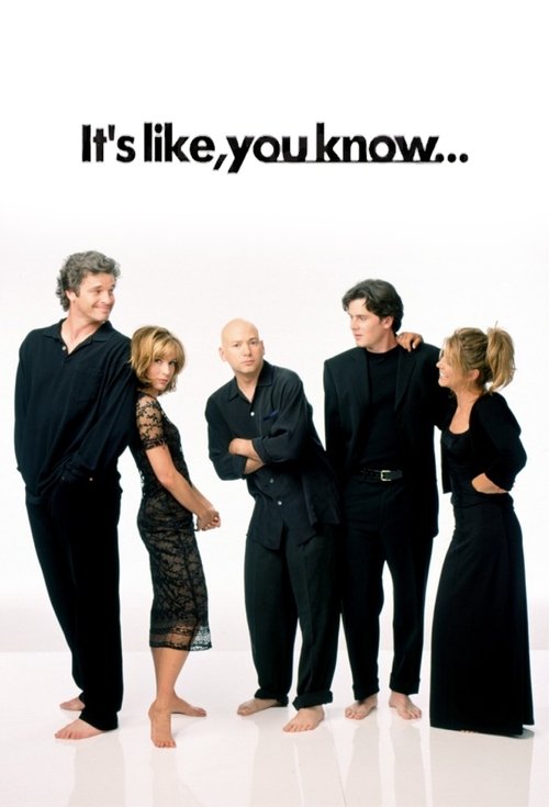 Poster for It's Like, You Know...