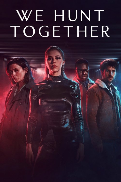 Poster for We Hunt Together