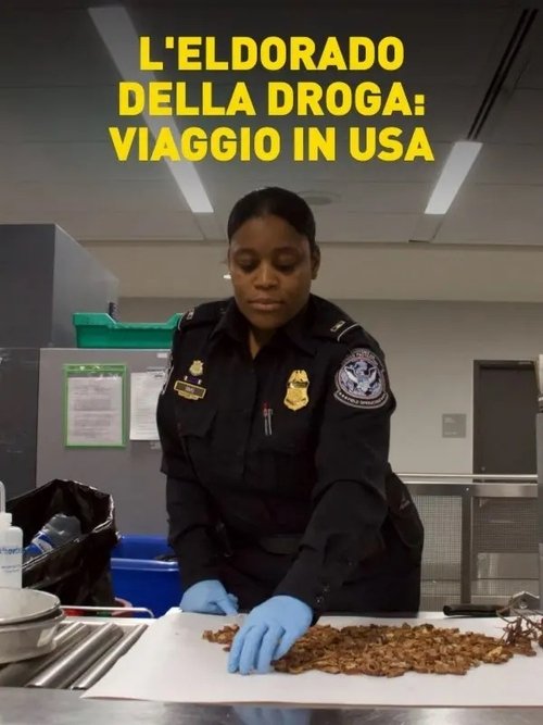Poster for National Geographic: L'Eldorado della droga Viaggio in USA