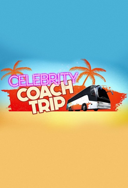 Poster for Celebrity Coach Trip