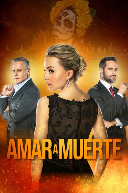 Poster for Amar a Muerte