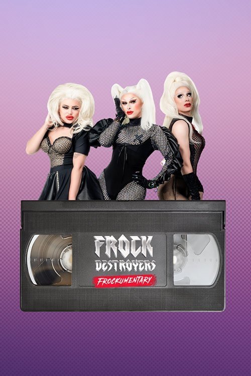 Poster for Frock Destroyers: Frockumentary