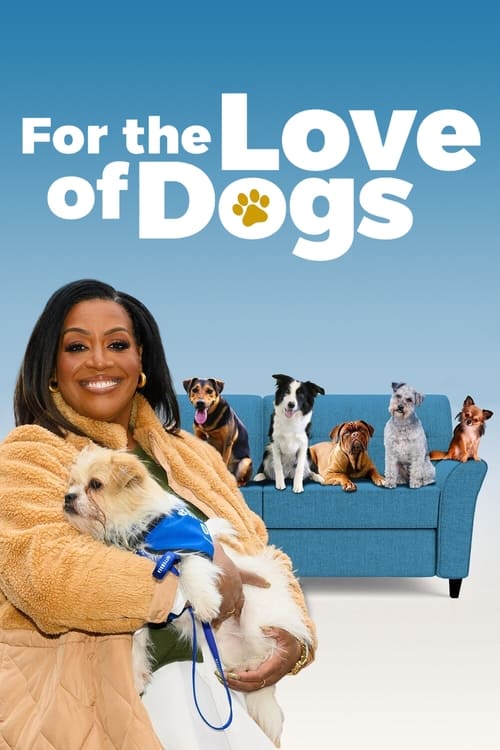 Poster for For the Love of Dogs