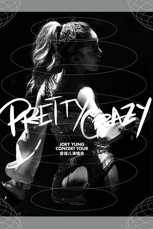 Poster for Pretty Crazy: Joey Yung Concert Tour