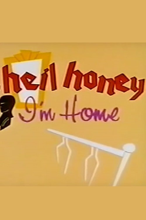 Poster for Heil Honey I'm Home!