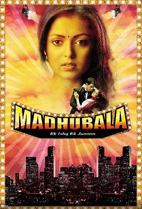 Poster for Madhubala – Ek Ishq Ek Junoon