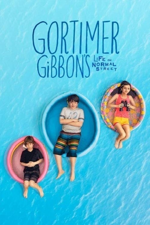 Poster for Gortimer Gibbon's Life on Normal Street