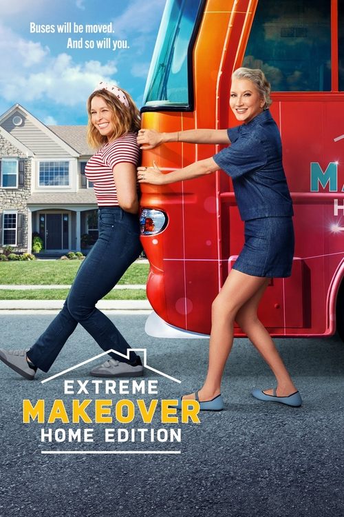 Poster for Extreme Makeover: Home Edition