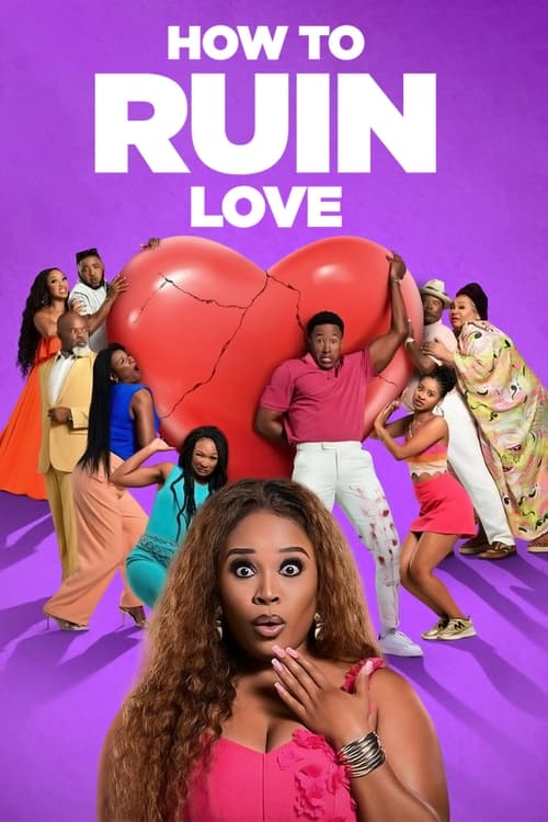 Poster for How to Ruin Love