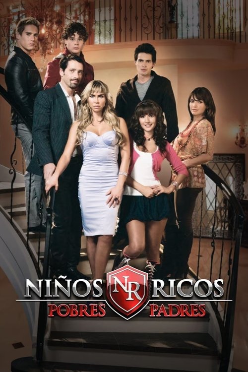 Poster for Niños Ricos, Pobres Padres