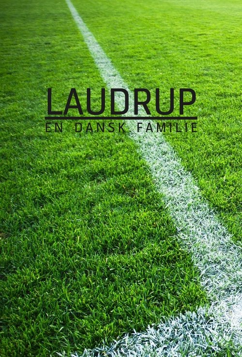Poster for Laudrup: En dansk familie