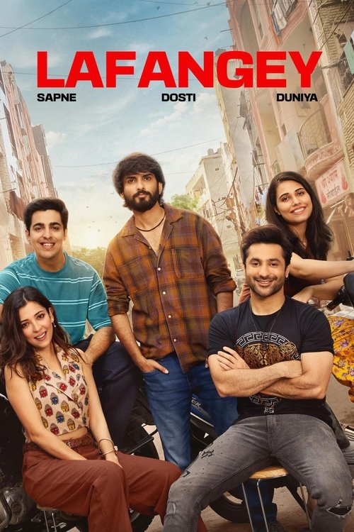 Poster for Lafangey - Sapne, Dosti, Duniya