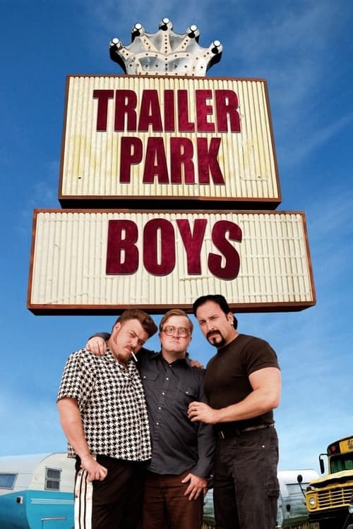 Poster for Trailer Park Boys