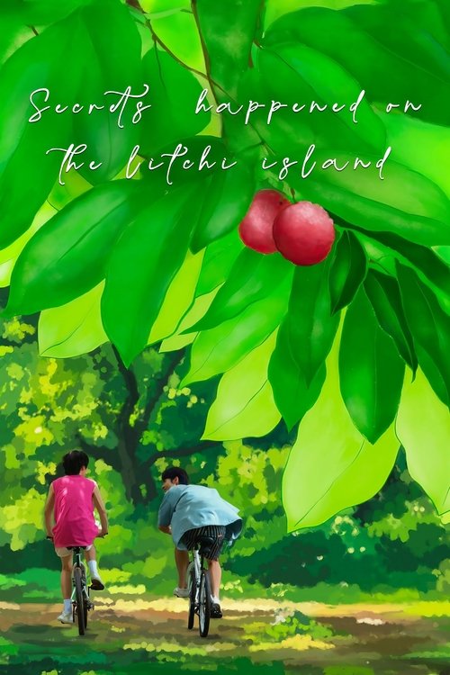 Poster for Secrets Happened on the Litchi Island