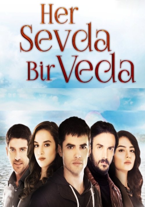 Poster for Her Sevda Bir Veda