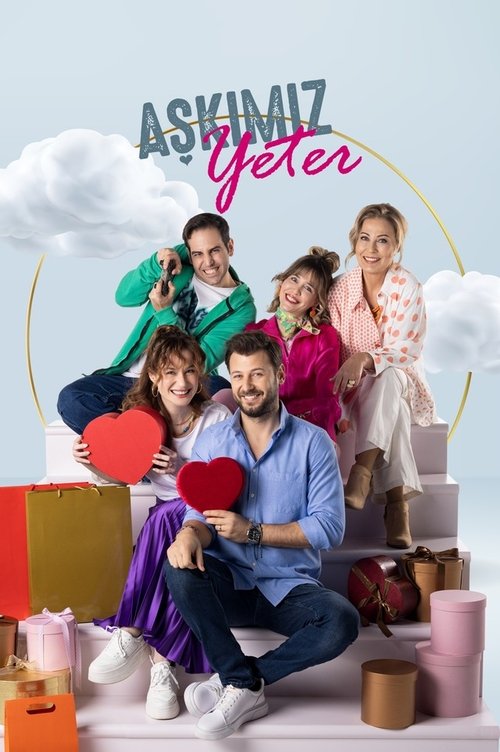 Poster for Aşkımız Yeter