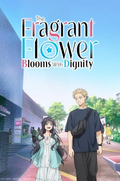 Poster for The Fragrant Flower Blooms with Dignity