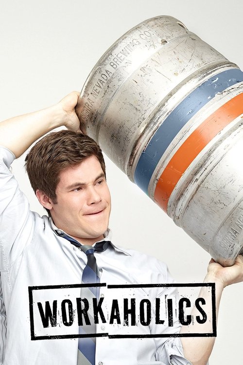 Poster for Workaholics