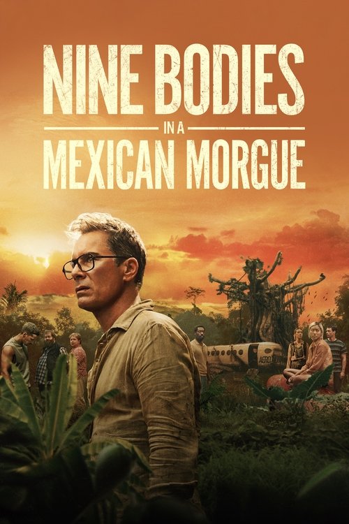 Poster for Nine Bodies in a Mexican Morgue