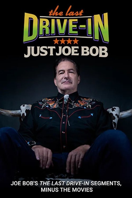 Poster for The Last Drive-in: Just Joe Bob