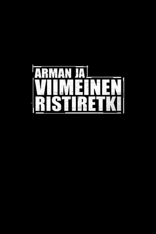 Poster for Arman ja viimeinen ristiretki