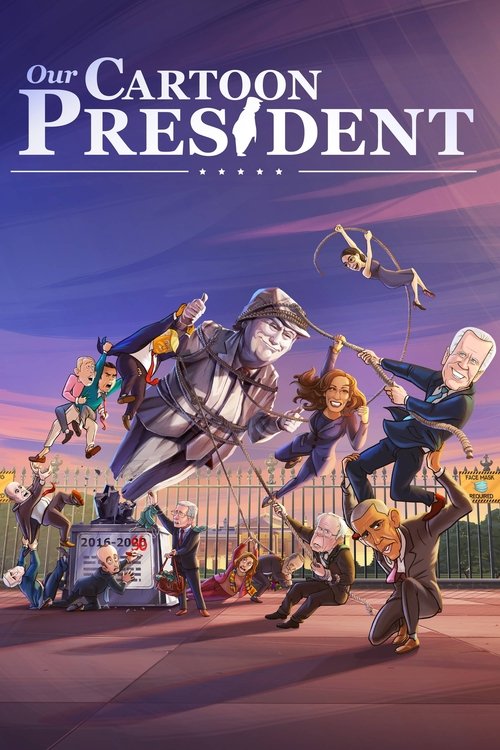 Poster for Our Cartoon President