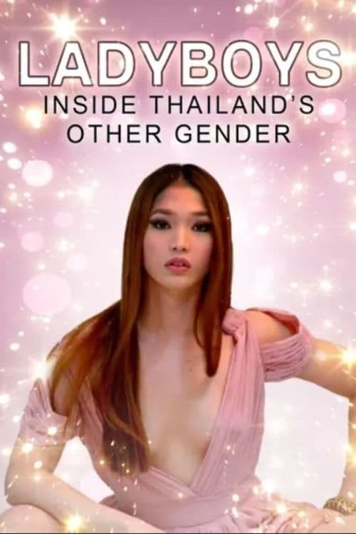 Poster for Ladyboys: Inside Thailand's Third Gender