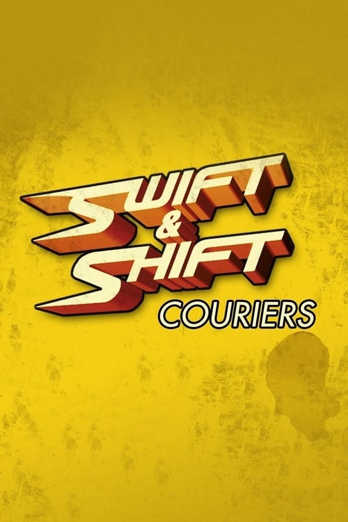 Poster for Swift and Shift Couriers