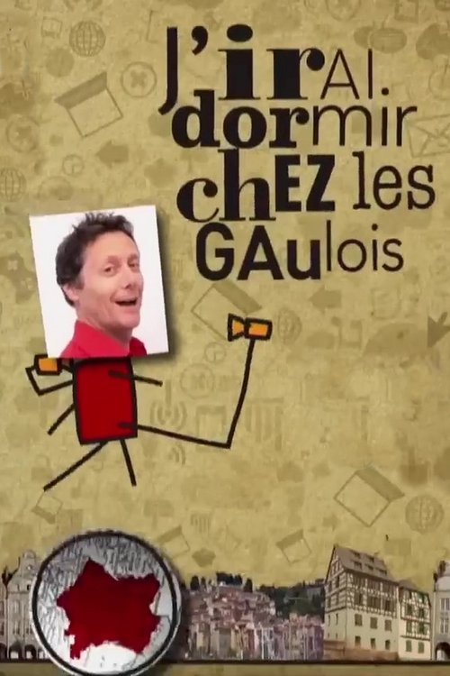 Poster for J'irai dormir chez les Gaulois