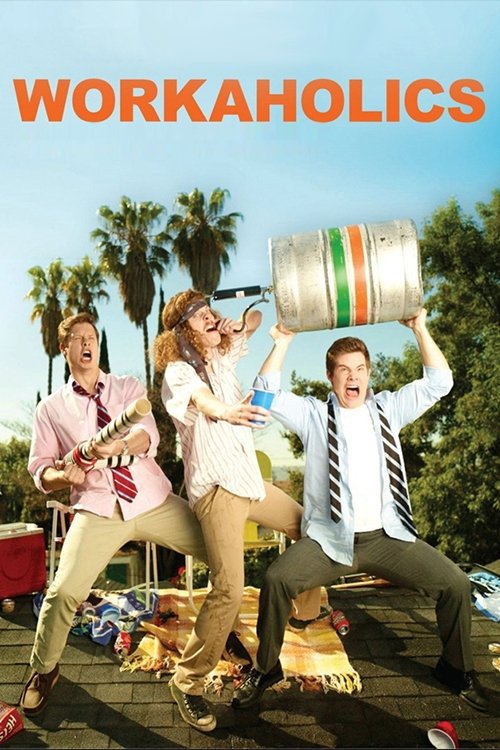 Poster for Workaholics