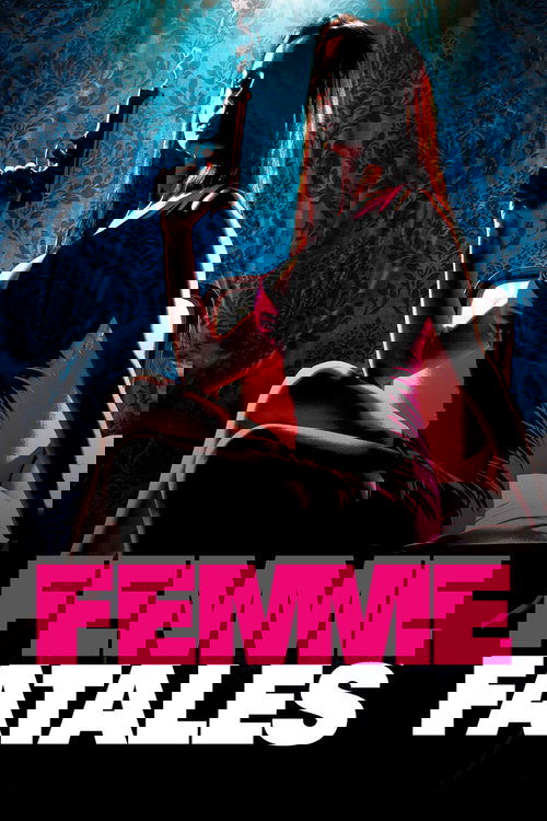 Poster for Femme Fatales