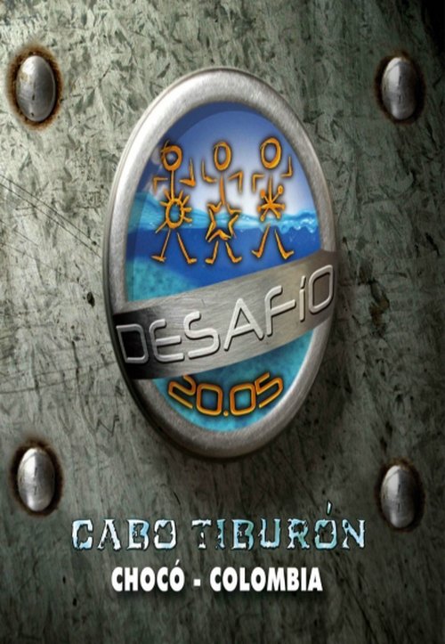 Poster for Desafío 20-05, Cabo Tiburón,  Chocó - Colombia