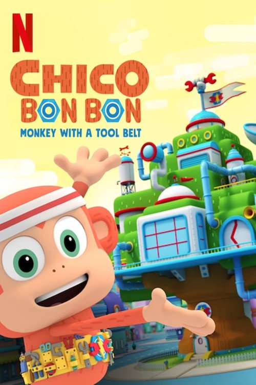 Poster for Chico Bon Bon: Monkey with a Tool Belt