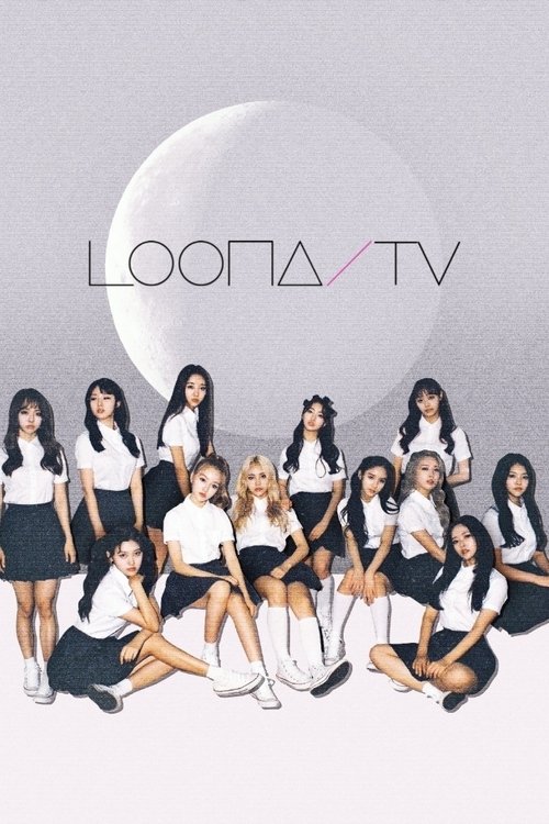 Poster for LOONA TV