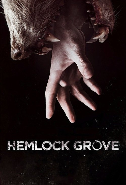 Poster for Hemlock Grove