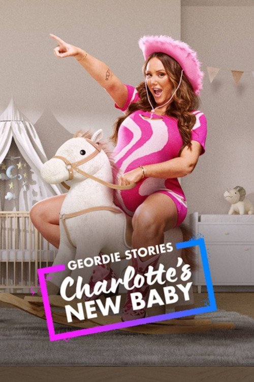 Poster for Geordie Stories: Charlotte's New Baby
