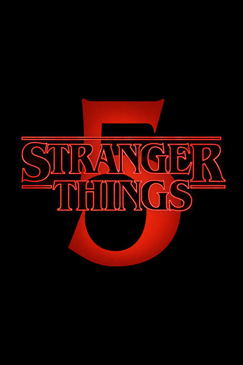 Poster for Stranger Things 5