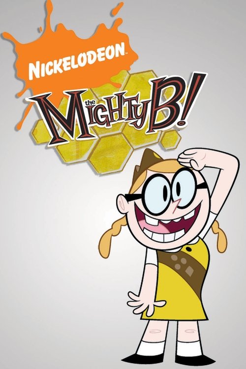 Poster for The Mighty B!