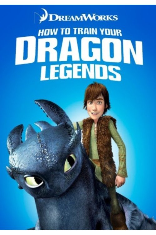 Poster for Dreamworks How to Train Your Dragon Legends