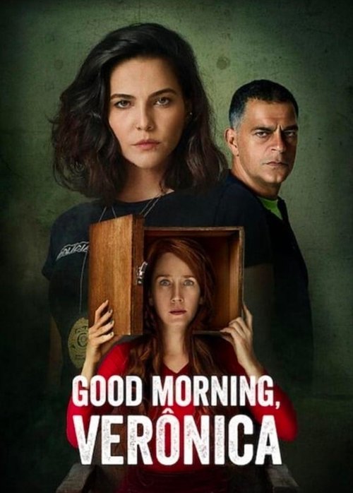 Poster for Good Morning, Verônica