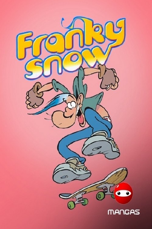 Poster for Franky Snow