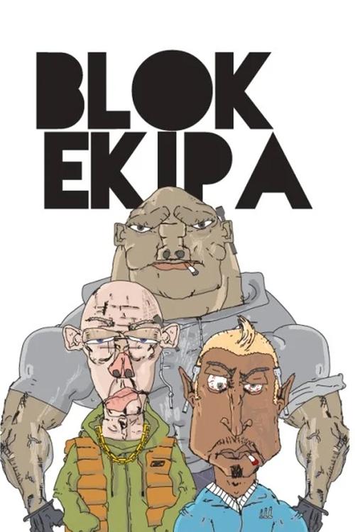Poster for Blok Ekipa