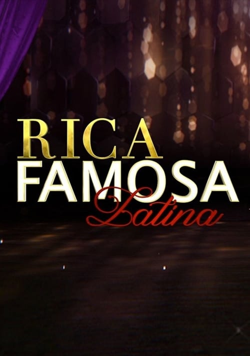 Poster for Rica, Famosa, Latina